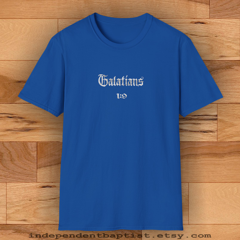 Mens Bible Verse T Shirt Galatians 1:9